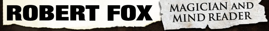 Robert Fox Close Up Magician and Table Magician